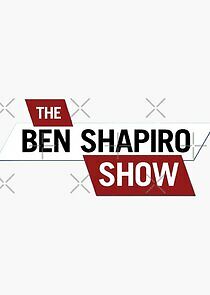 Watch The Ben Shapiro Show
