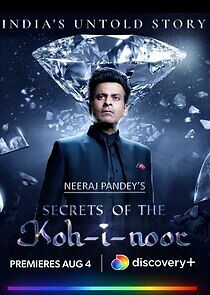 Watch Secrets of the Koh-i-noor