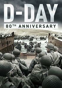 Watch D-Day: 80th Anniversary