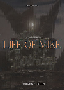 Watch Life of Mike