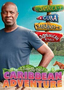 Watch Clive Myrie's Caribbean Adventure