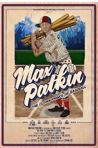 Watch Max Patkin: The Clown Prince of Baseball