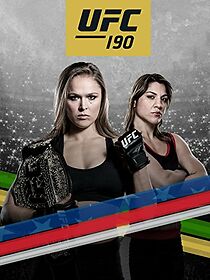 Watch UFC 190: Rousey vs. Correia (TV Special 2015)