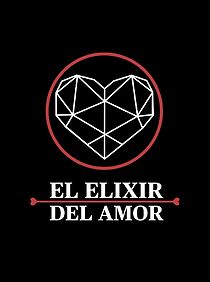 Watch El Elixir del Amor