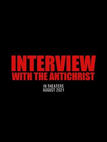 Watch Interview with the Antichrist