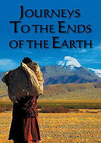 Watch Journeys to the Ends of the Earth
