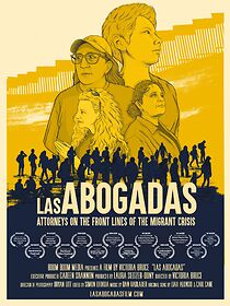 Watch Las Abogadas: Attorneys on the Front Lines of the Migrant Crisis