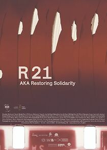 Watch R21 AKA Restoring Solidarity