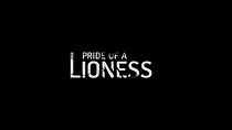 Watch Pride of a Lioness