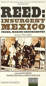 Watch Reed, México insurgente