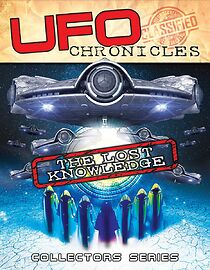 Watch UFO Chronicles: The Lost Knowledge