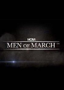 Watch NCAA Men of March