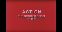 Watch Action: The October Crisis of 1970