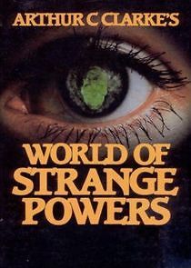 Watch Arthur C. Clarke's World of Strange Powers