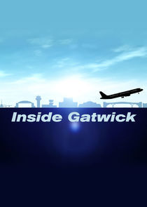 Watch Inside Gatwick