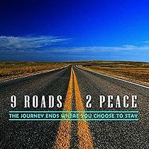 Watch 9 Roads 2 Peace