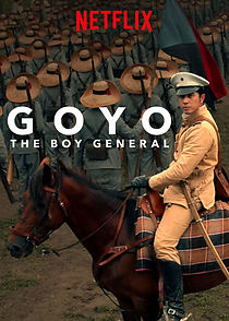 Watch Goyo: Ang Batang Heneral
