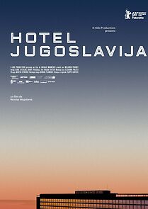 Watch Hotel Jugoslavija