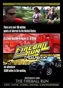 Watch FIREBALL RUN: The Movie