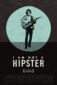 Watch I Am Not a Hipster