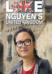 Watch Luke Nguyen's United Kingdom