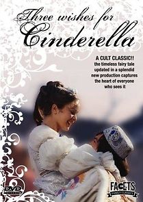 Watch Three Wishes for Cinderella