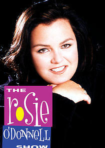 Watch The Rosie O'Donnell Show