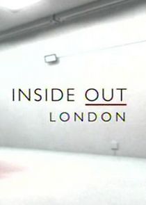 Watch Inside Out London