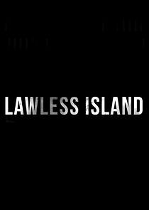 Watch Lawless Island
