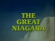 Watch The Great Niagara