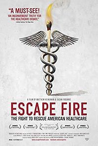 Watch Escape Fire: The Fight to Rescue American Healthcare