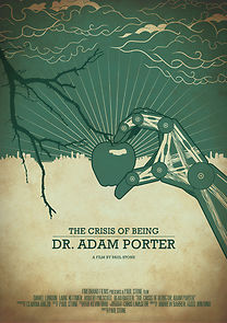 Watch The Crisis of Being Dr. Adam Porter