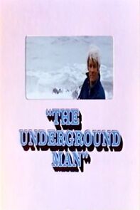 Watch The Underground Man