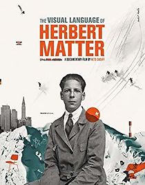 Watch The Visual Language of Herbert Matter