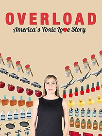 Watch Overload: America's Toxic Love Story