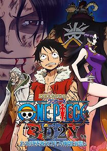 Watch One Piece: 3D2Y - Overcome Ace's Death! Luffy's Vow to His Friends