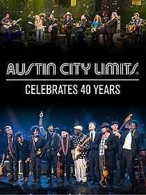 Watch Austin City Limits Celebrates 40 Years