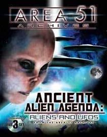 Watch Ancient Alien Agenda: Aliens and UFOs from the Area 51 Archives