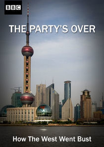 Watch The Party's Over: How the West Went Bust