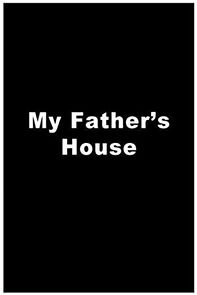 Watch My Father's House