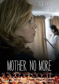 Watch Mother No More