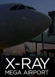 Watch X-Ray Mega Airport