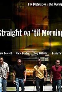 Watch Straight on 'til Morning