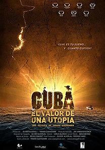 Watch Cuba, el valor de una utopía