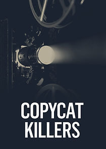 Watch CopyCat Killers