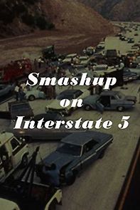 Watch Smash-Up on Interstate 5