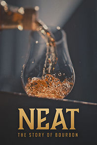 Watch Neat: The Story of Bourbon