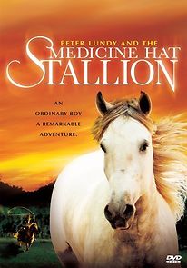 Peter Lundy And The Medicine Hat Stallion