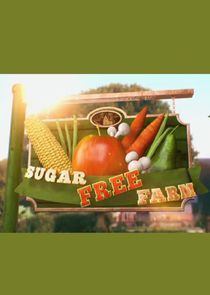 Watch Sugar Free Farm