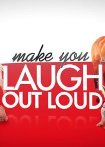 Watch Make You Laugh Out Loud